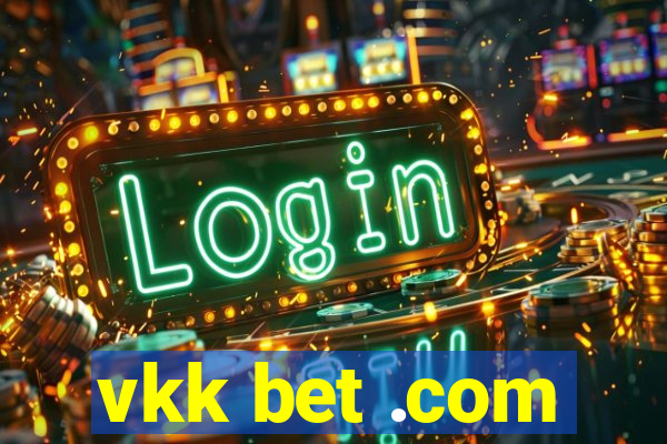 vkk bet .com